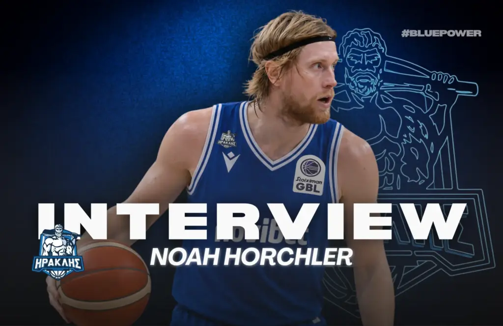 Noah Horchler:«Ο Ηρακλής είναι η ιδανική για μένα ομάδα»